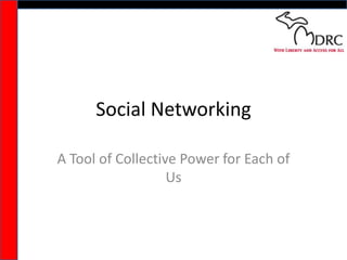Social Networking A Tool of Collective Power for Each of Us 