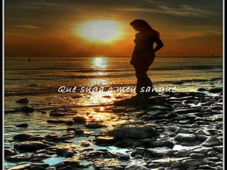 Que suga o meu sangue 