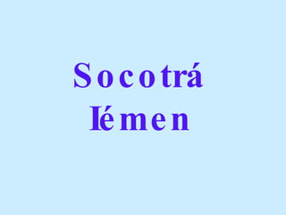 Socotrá  Iémen   