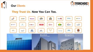 Our Clients
They Trust Us. Now You Can Too.
Datacenter Location India
Datacenter Location
India
 