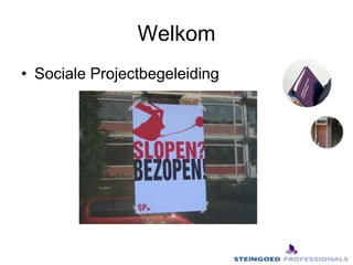 WelkomSociale Projectbegeleiding 