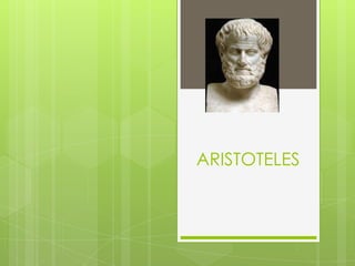 ARISTOTELES
 