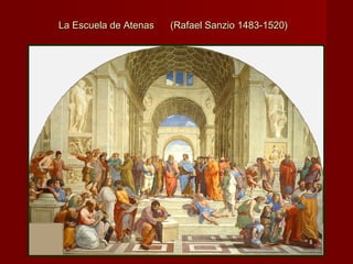La Escuela de Atenas

(Rafael Sanzio 1483-1520)

 