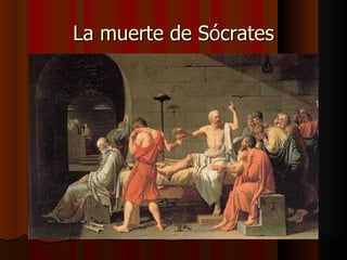 La muerte de Sócrates 