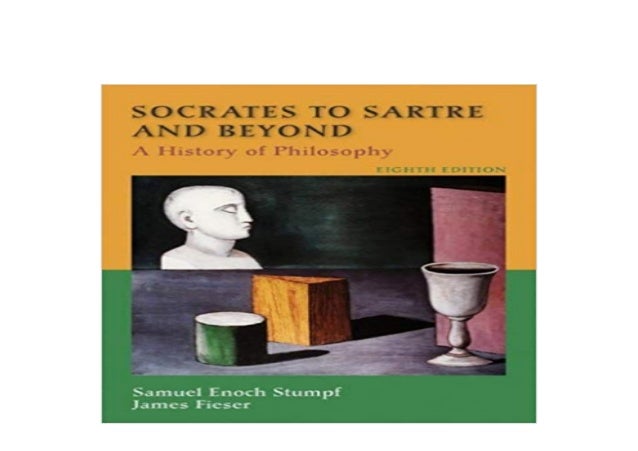 Socrates to Sartre History of Philosophy