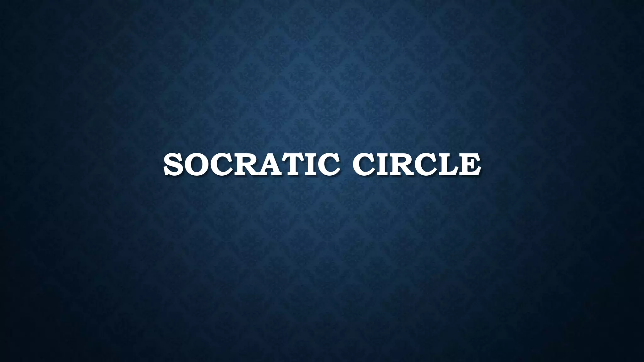SOCRATIC CIRCLE