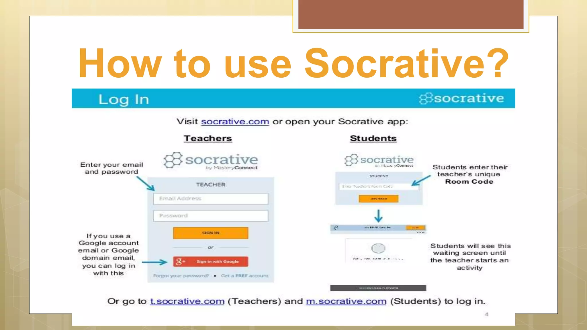 How to use Socrative?
 