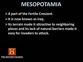 There is a diversity of the people in the region, making it difficult to unite under one ruler.