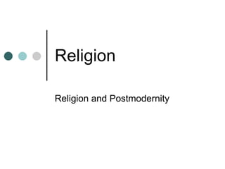 Religion Religion and Postmodernity 