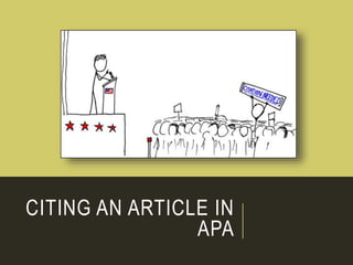 CITING AN ARTICLE IN
APA
 