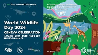 Join the livestream of celebration hosted by the CITES Secretariat, Geneva Environment Network and the International Telecommunication Union!