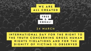International Day for the Right to the Truth Concerning Gross Human Rights Violations 2024.