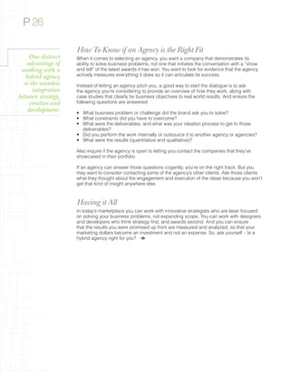 P 26

                    How To Know if an Agency is the Right Fit
     One distinct   When it comes to selecting an agen...