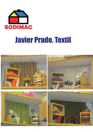 Javier Prado. Textil
 