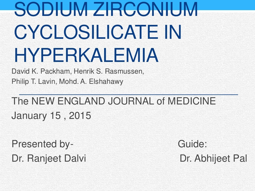 Sodium zirconium cyclosilicate in hyperkalemia A journal review