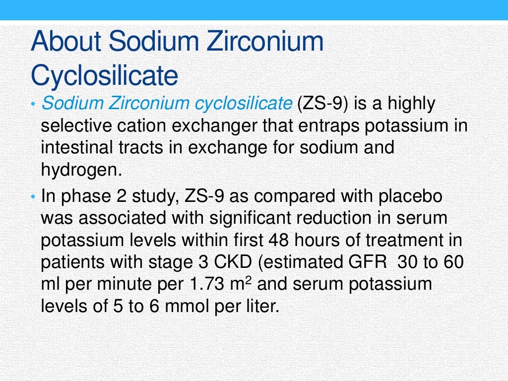 Sodium zirconium cyclosilicate in hyperkalemia A journal review