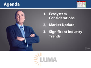 LUMA's State of Digital Media at DMS 16