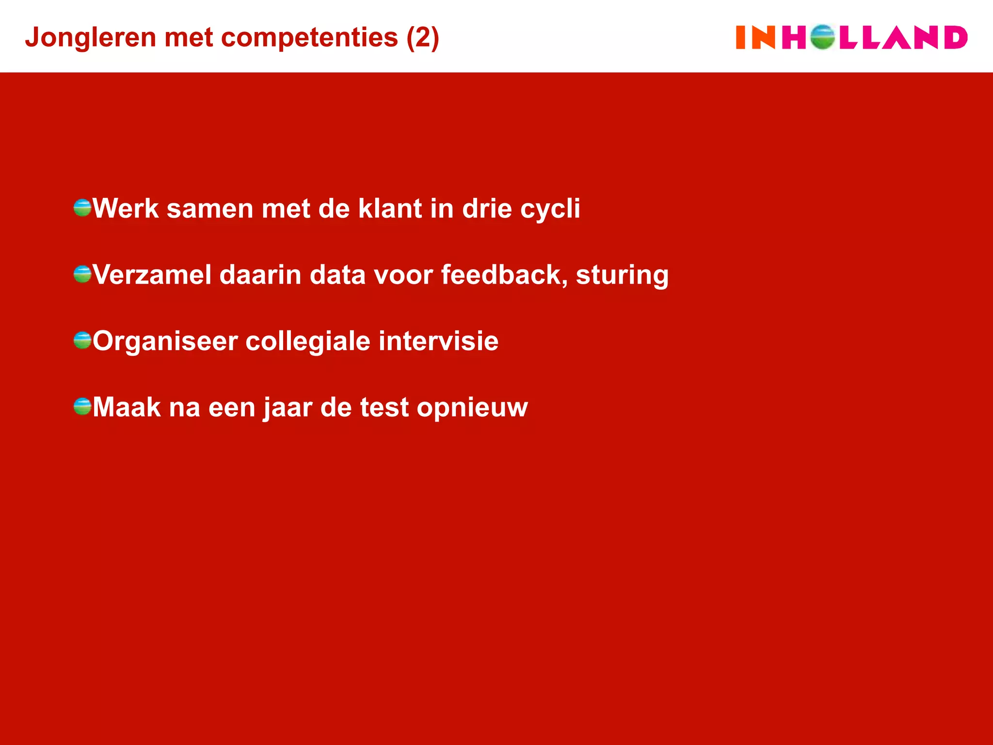 Onderwijsadviseurs; Jongleren met competenties