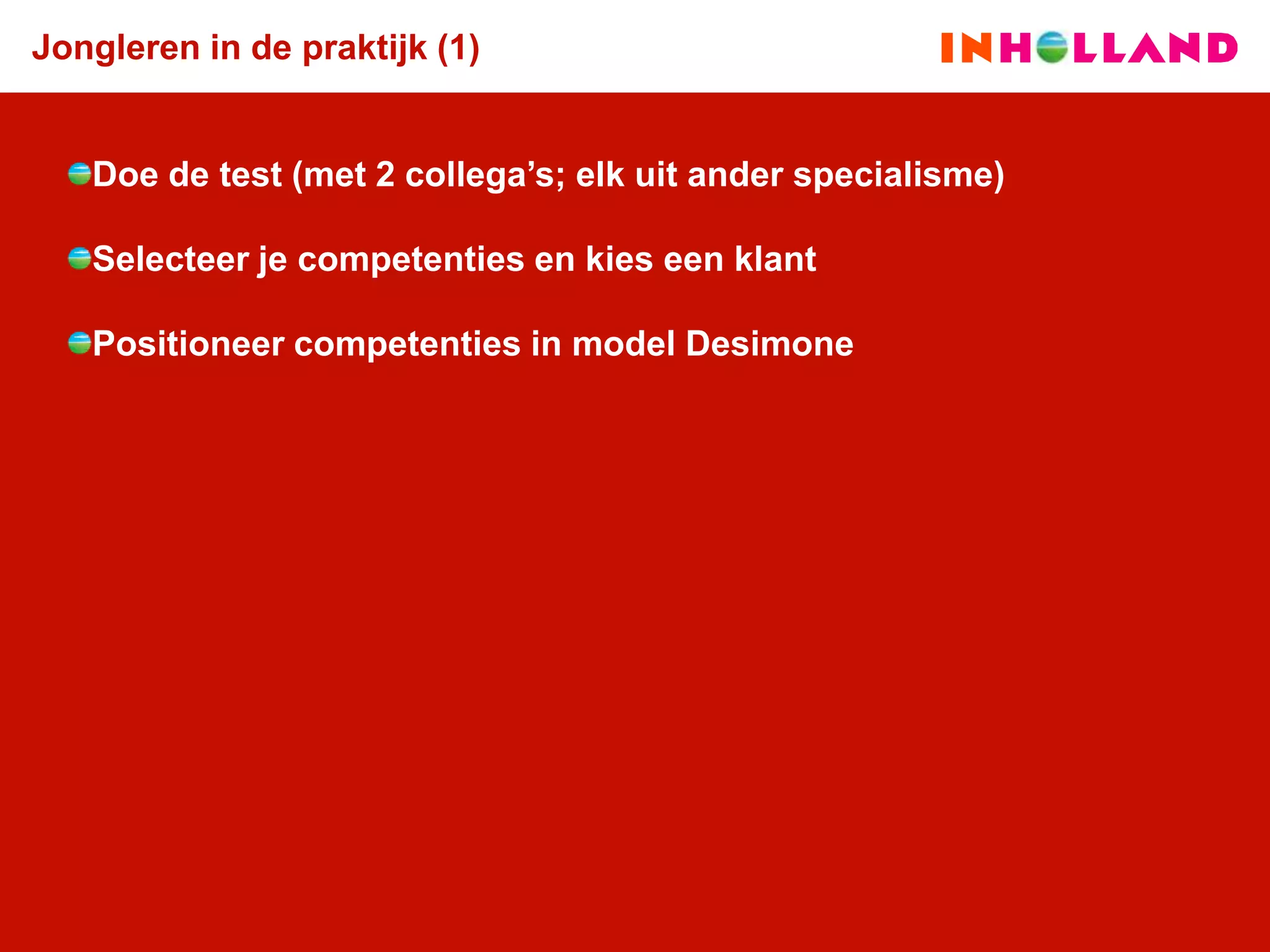 Onderwijsadviseurs; Jongleren met competenties