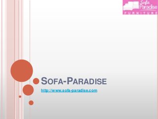 SOFA-PARADISE
http://www.sofa-paradise.com

 