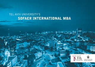 Tel Aviv University’s
Sofaer International MBA
 