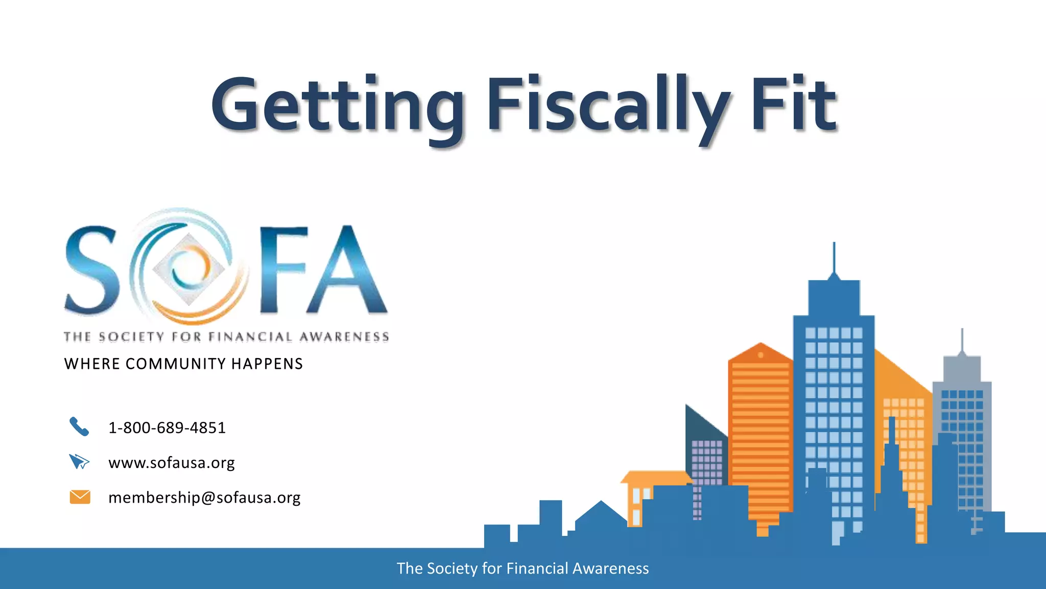 Sofa Getting Fiscally Fit PPT