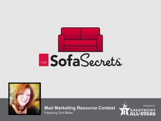Powered by
Mad Marketing Resource Contest
Featuring Toni Blake
 