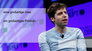 eine großartige Idee
ein großartiges Produkt
 