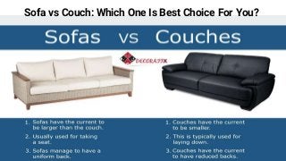 Sofa vs Couch: Which One Is Best Choice For You?
 
