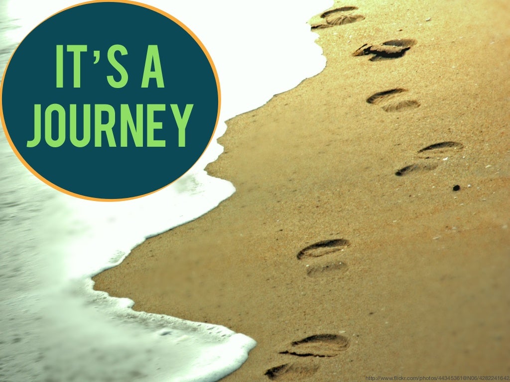It’s a Journey