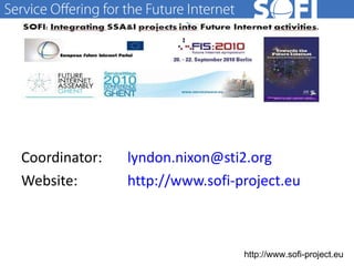 Coordinator:  [email_address]   Website: http://www.sofi-project.eu   28.06.11 