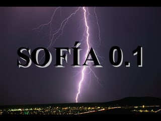 SOFÍA  0.1 