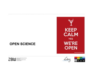 OPEN SCIENCE
 