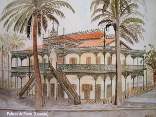 Paláciode Ferro (Luanda)
 