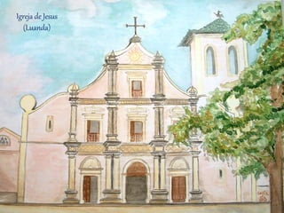 Igreja de Jesus
(Luanda)
 