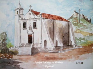Igrejae Fortalezada Muxima
(Quanza)
 
