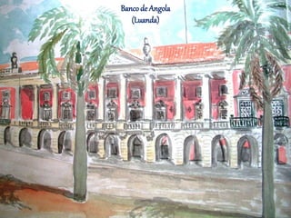 Bancode Angola
(Luanda)
 
