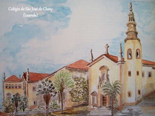 Colégiode São José de Cluny
(Luanda)
 