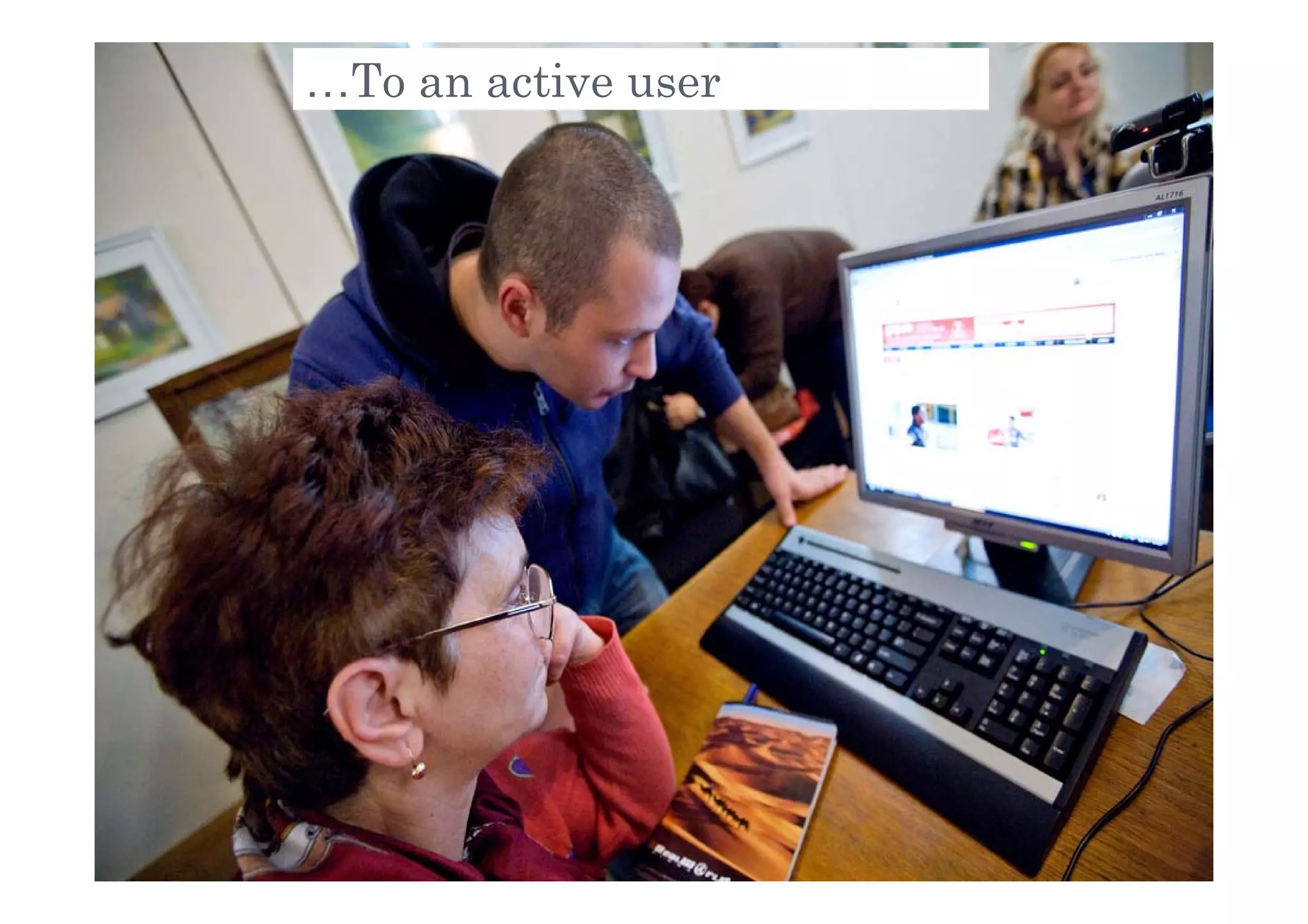 …To an active user




                                                                                                                                        5

The European Trade Association of the digital and interactive marketing industry representing the National associations and Corporate members
 