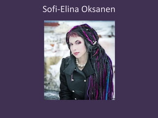 Sofi-Elina Oksanen
 
