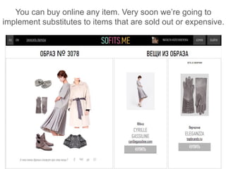 You can buy online any item. Very soon we’re going to
implement substitutes to items that are sold out or expensive.
 