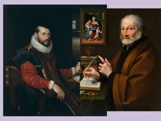 ”Retrato del Senador
Orsini” Lavinia
Fontana
“Retrato Battista
Caselli”
Sofonisba Anguissola
 