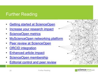 Scienceopen ScienceOpen for Researchers | PPTX