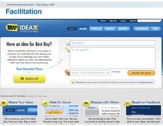 Social Business By Design | Date August, 2009



Facilitation




® 2009 Dachis Group. Conﬁdential and Proprietary   9
 