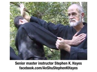 Senior master instructor Stephen K. Hayes
  facebook.com/AnShuStephenKHayes
 