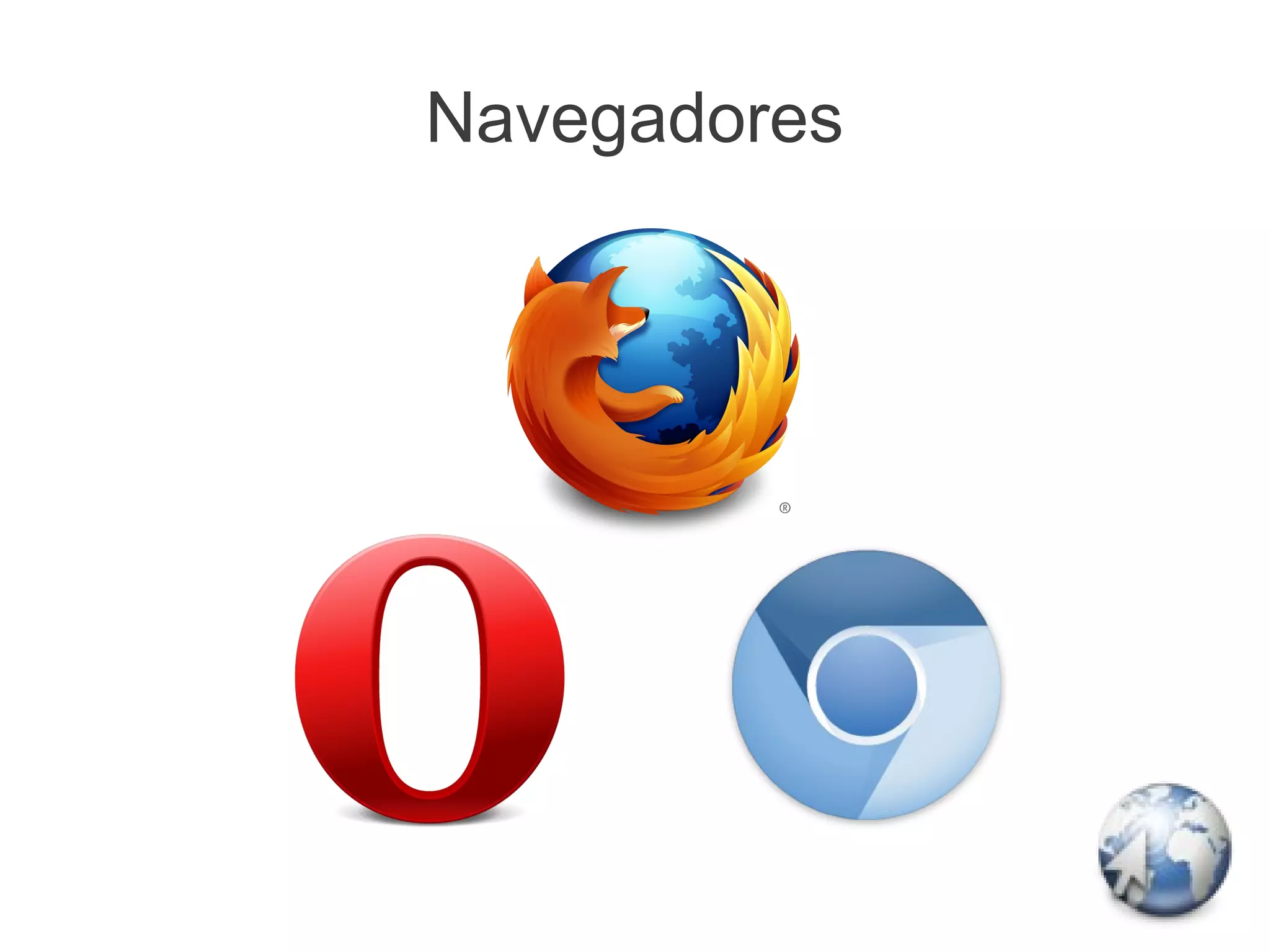 Navegadores
 