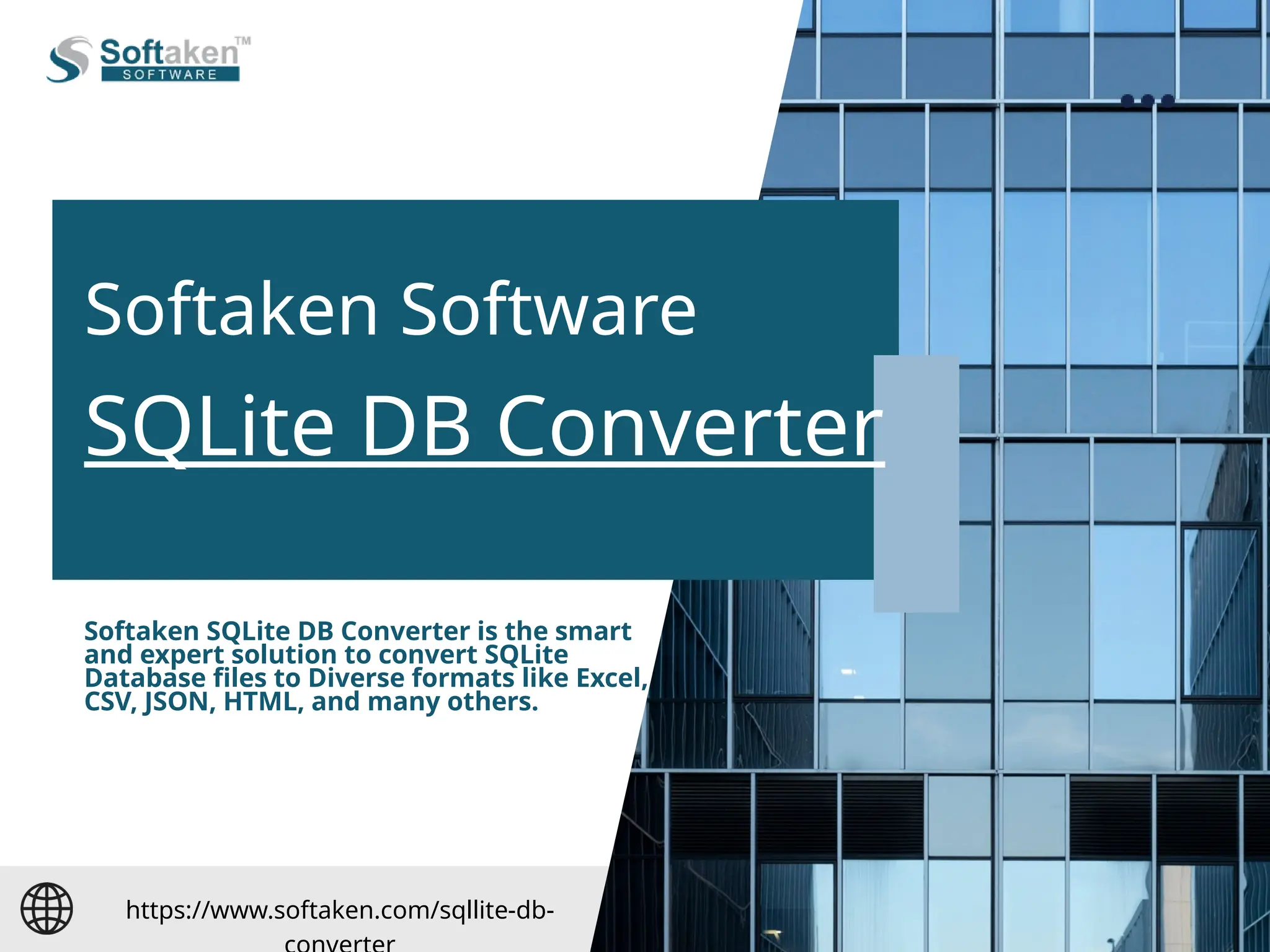 Softaken Software SQLite DB Converter Softaken SQLite DB Converter is the smart and expert solution to convert SQLite Database files to Diverse formats like Excel, CSV, JSON, HTML, and many others. https://www.softaken.com/sqllite-db- 