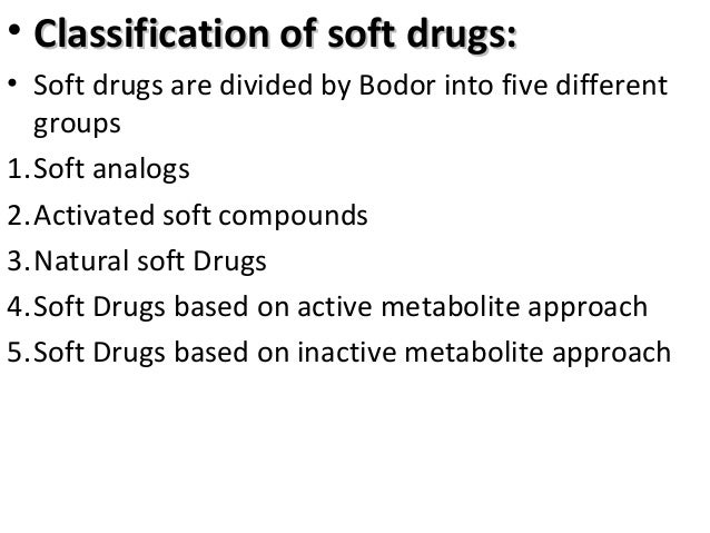 • Soft analogs:• Soft analogs are close structural analogs of known  active drugs or bio active compounds• These compounds...
