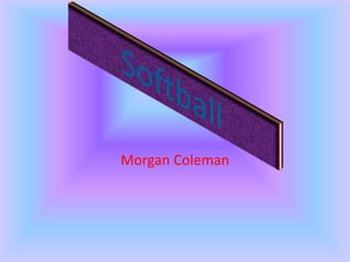 Morgan Coleman
 