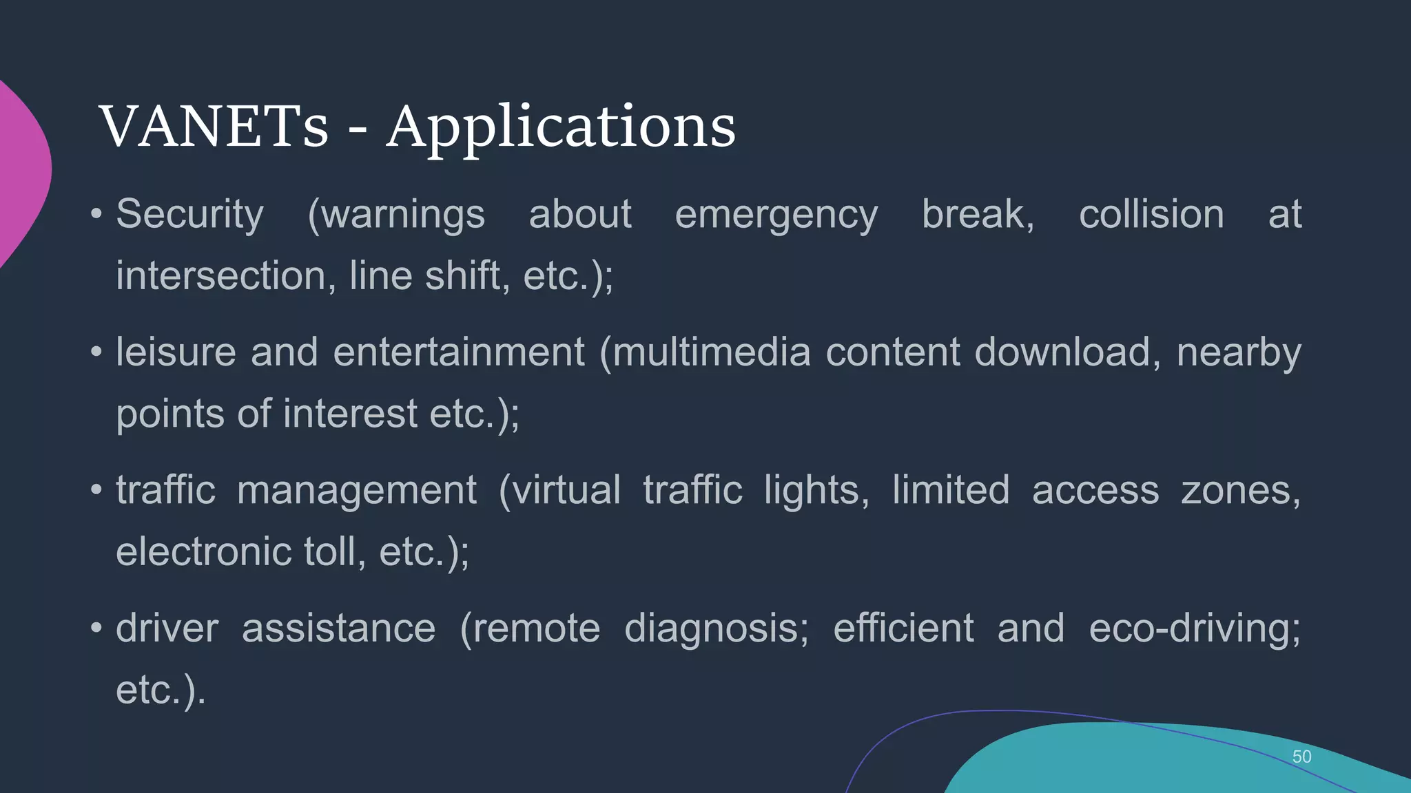 VANETs - Applications
 